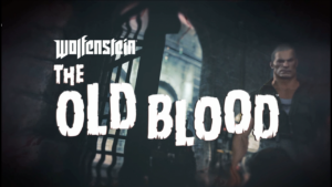 PS4 Wolfenstein: The Old Bloodをクリアしました！【感想】